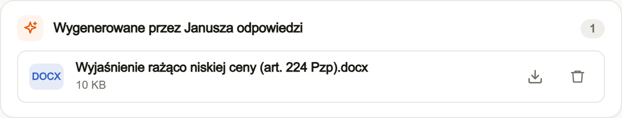 Karta Wygenerowane przez Janusza odpowiedzi z jednym plikiem: Wyjaśnienie rażąco niskiej ceny artykuł 224 Pzp w formacie DOCX, z przyciskami pobrania i usunięcia